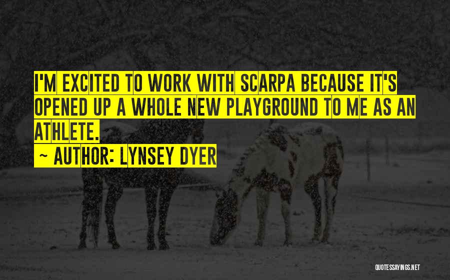 Scarpa Quotes By Lynsey Dyer