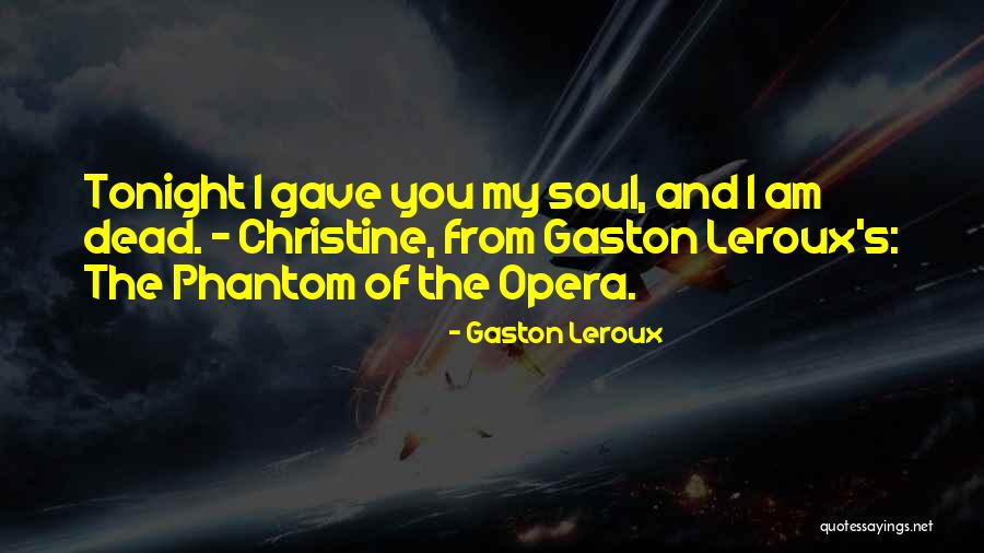 Scarparo Sauce Quotes By Gaston Leroux Scarparo Sauce Quotes By Gaston Leroux