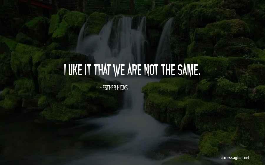 Scarpellinos Quotes By Esther Hicks Scarpellinos Quotes By Esther Hicks