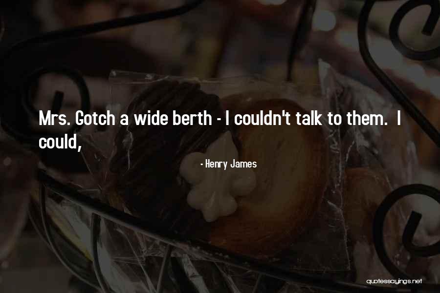 Scarpering Quotes By Henry James Scarpering Quotes By Henry James