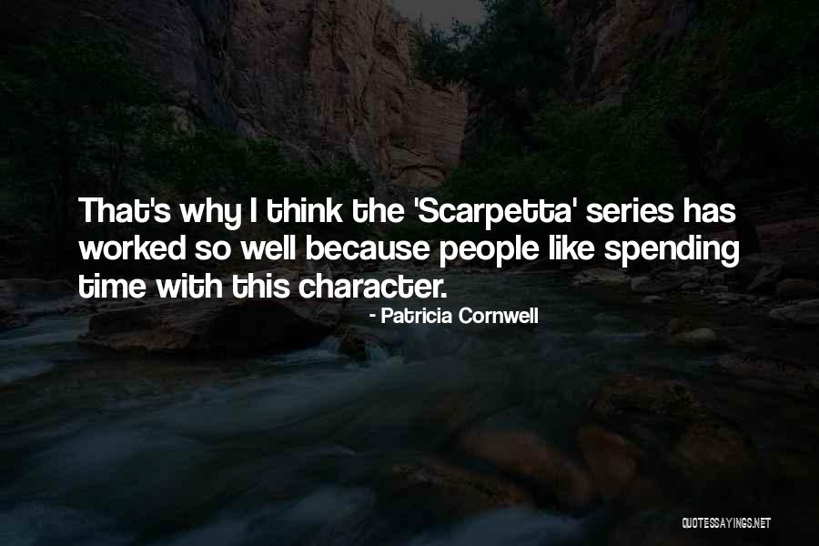 Scarpetta Series Quotes By Patricia Cornwell Scarpetta Series Quotes By Patricia Cornwell