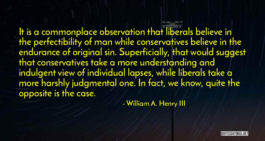 Scarpette Neonato Quotes By William A. Henry III Scarpette Neonato Quotes By William A. Henry III