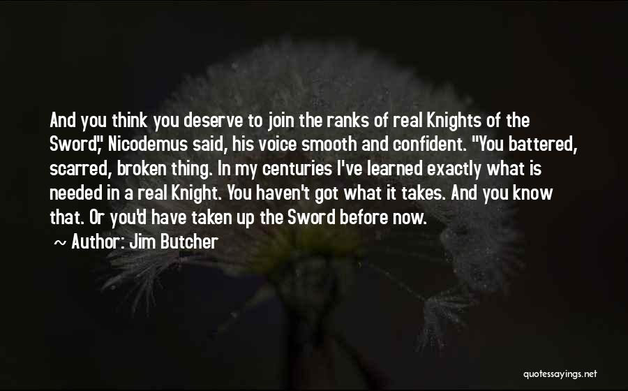 Scarred And Broken Quotes By Jim Butcher