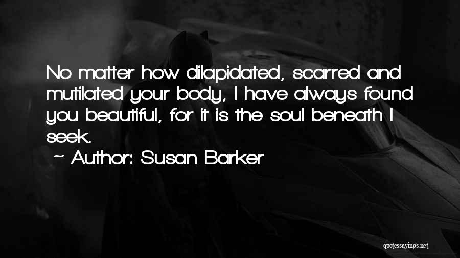 Scarred Body Quotes By Susan Barker