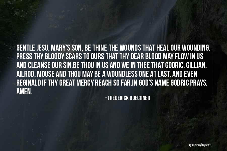 Scars And God Quotes By Frederick Buechner