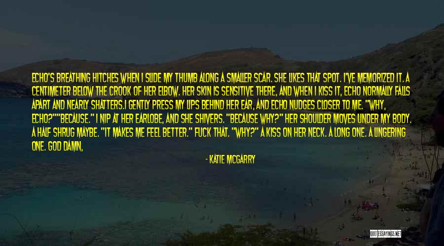 Scars And God Quotes By Katie McGarry