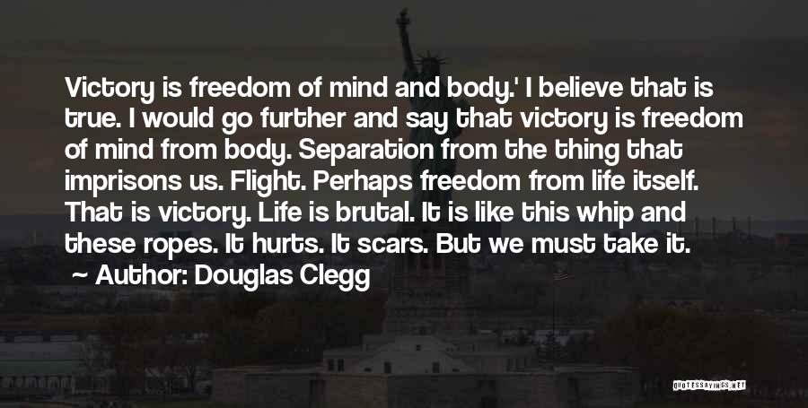 Scars And Life Quotes By Douglas Clegg