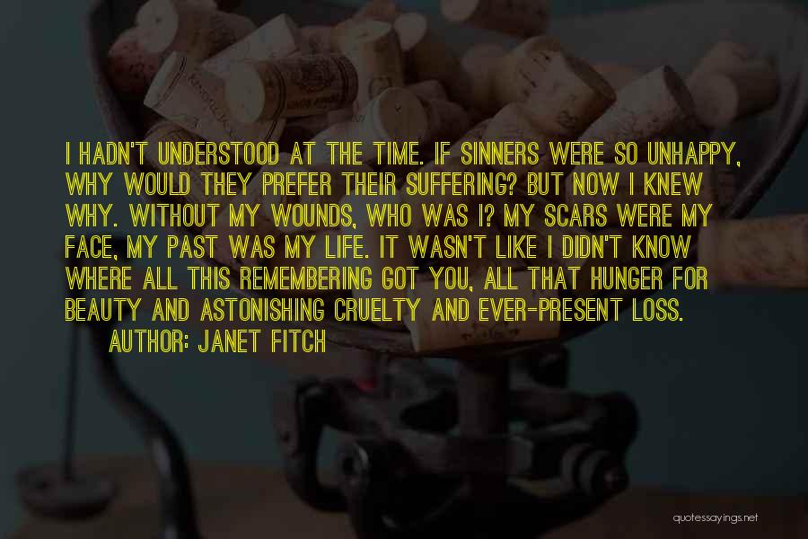 Scars And Life Quotes By Janet Fitch