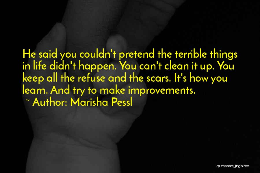 Scars And Life Quotes By Marisha Pessl