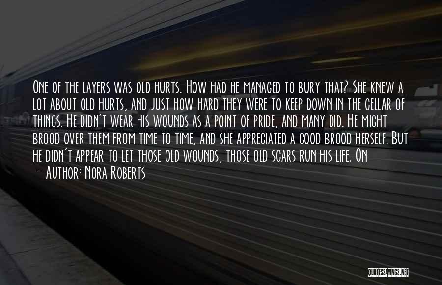 Scars And Life Quotes By Nora Roberts