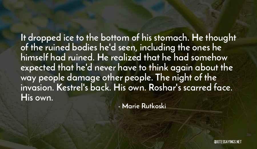Scars And Memories Quotes By Marie Rutkoski Scars And Memories Quotes By Marie Rutkoski