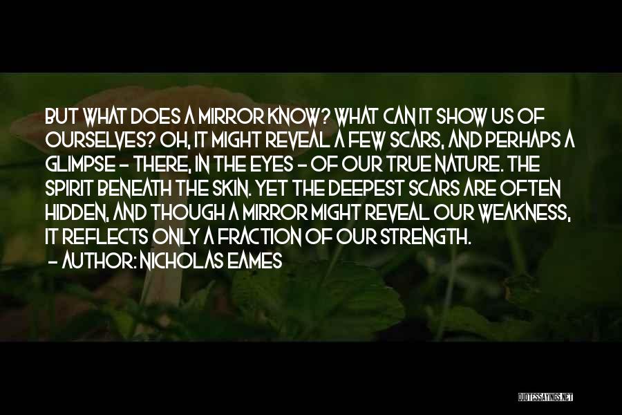 Scars And Strength Quotes By Nicholas Eames