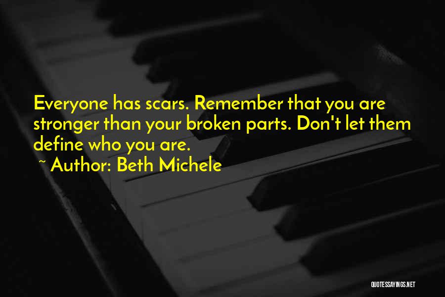 Scars From The Past Quotes By Beth Michele