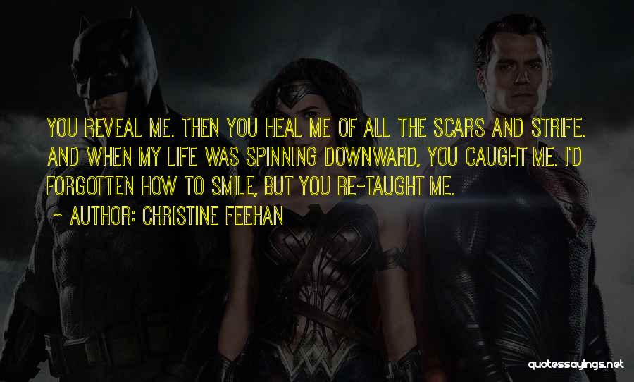 Scars Heal Quotes By Christine Feehan
