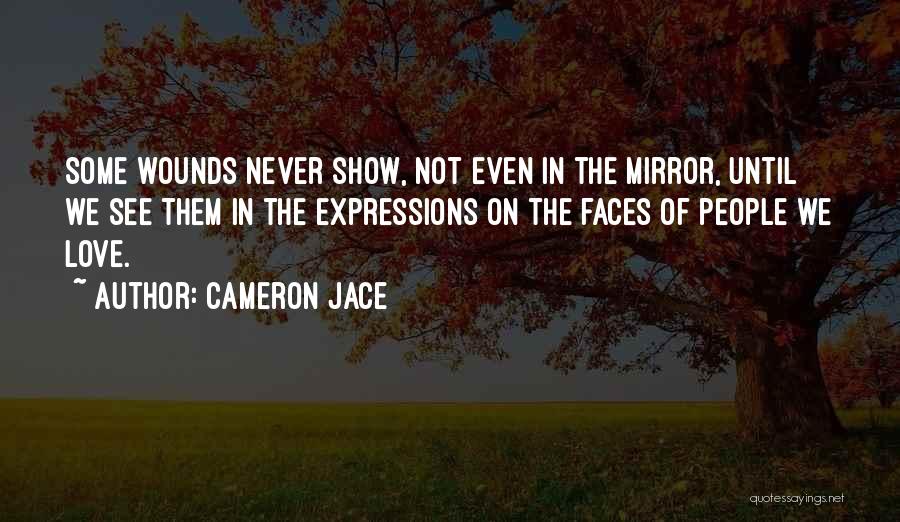 Scars Love Quotes By Cameron Jace