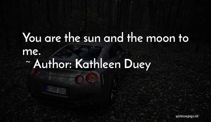 Scars Love Quotes By Kathleen Duey