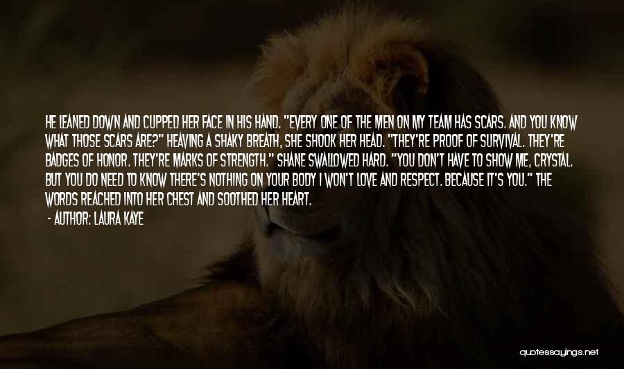 Scars Love Quotes By Laura Kaye