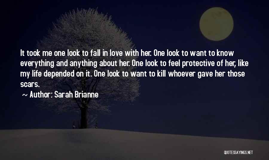 Scars Love Quotes By Sarah Brianne