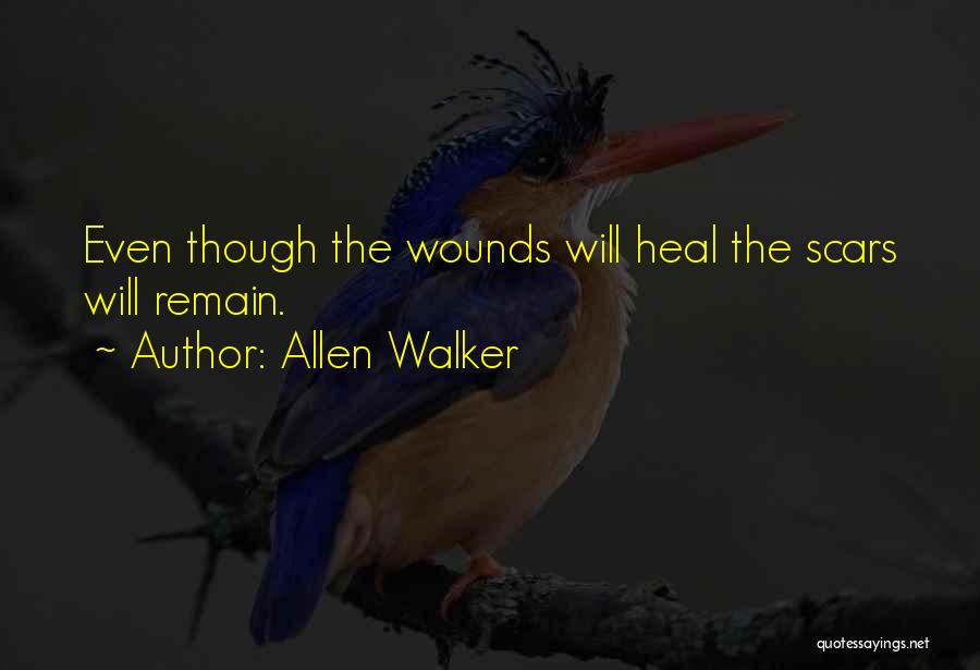 Scars Quotes By Allen Walker