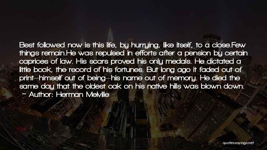 Scars Remain Quotes By Herman Melville