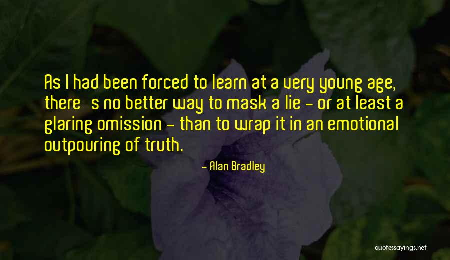 Scars To Your Beautiful Alessia Cara Quotes By Alan Bradley Scars To Your Beautiful Alessia Cara Quotes By Alan Bradley