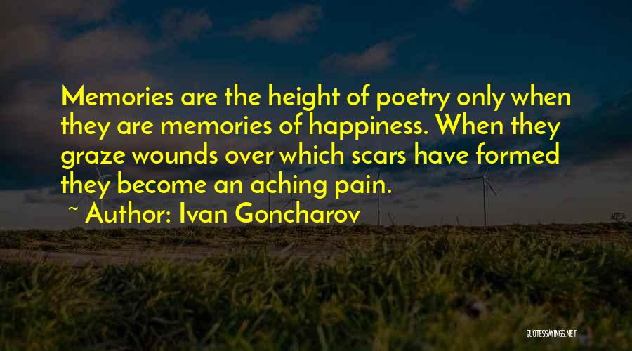 Scars Wounds Quotes By Ivan Goncharov