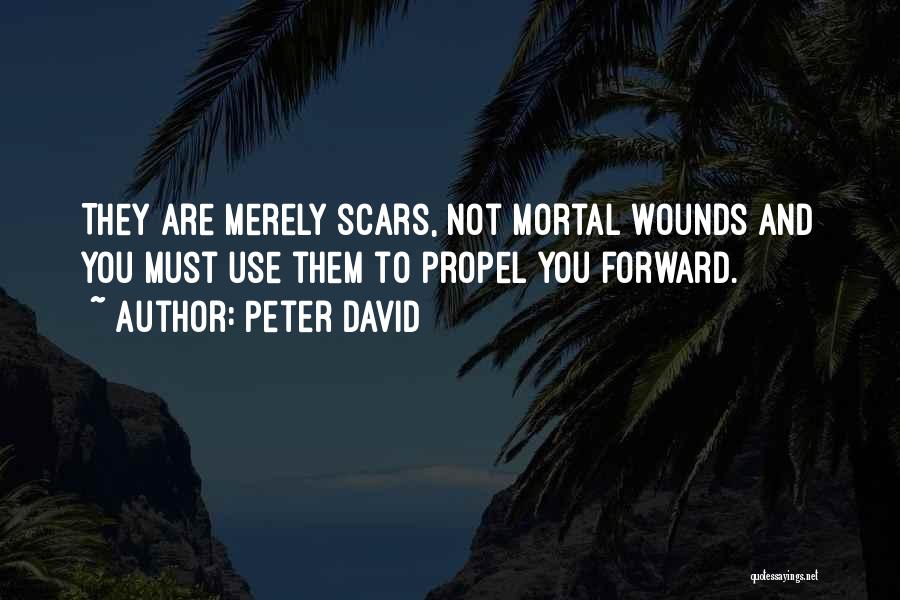 Scars Wounds Quotes By Peter David