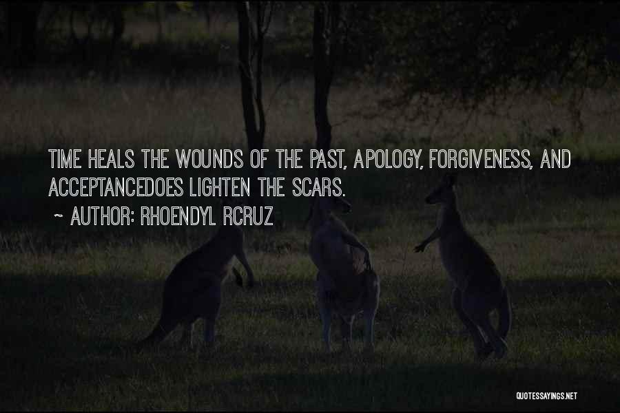 Scars Wounds Quotes By Rhoendyl RCruz