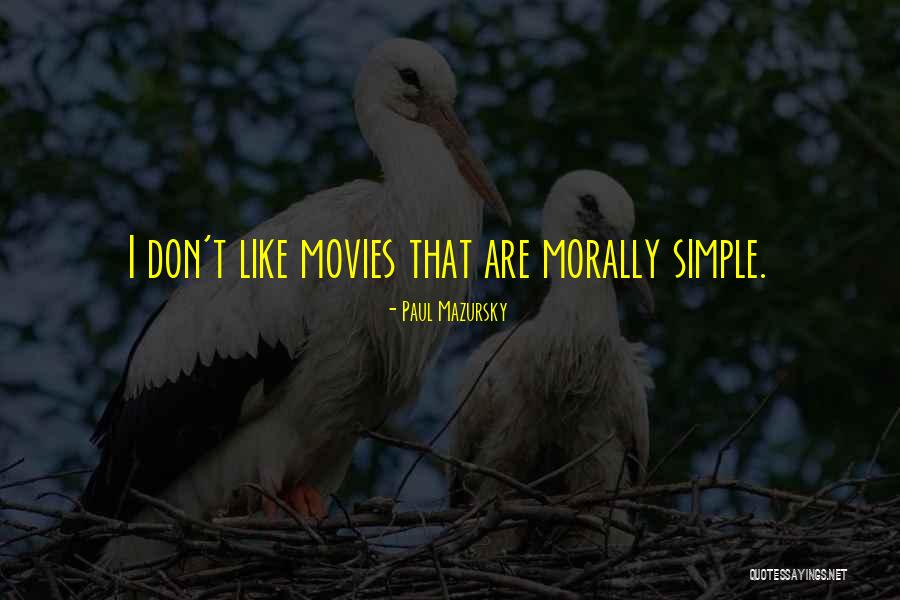 Scartisha Quotes By Paul Mazursky Scartisha Quotes By Paul Mazursky