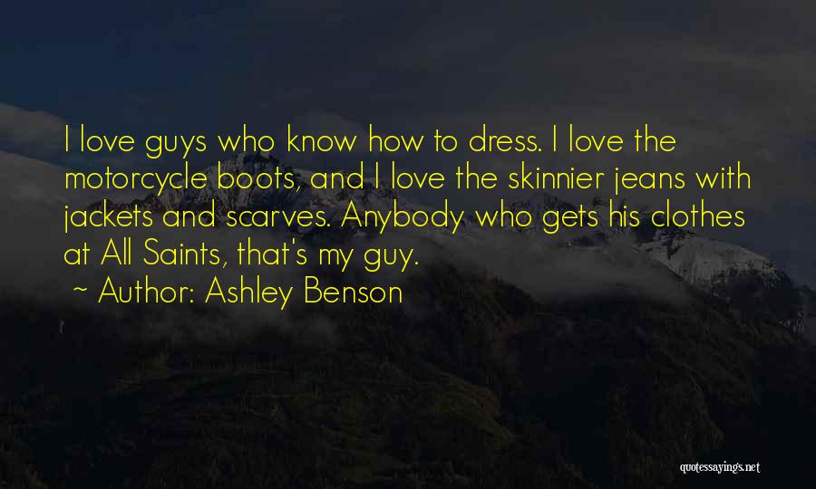 Scarves Love Quotes By Ashley Benson
