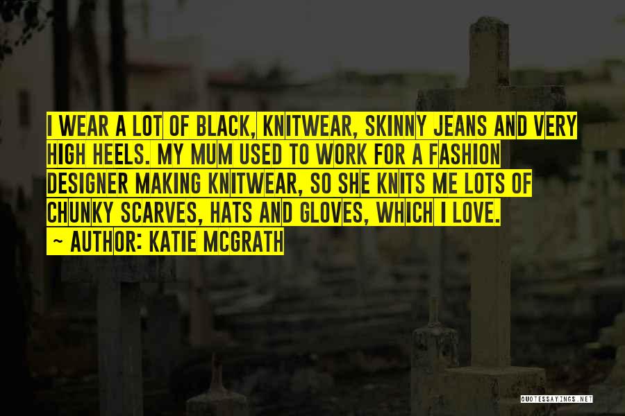 Scarves Love Quotes By Katie McGrath