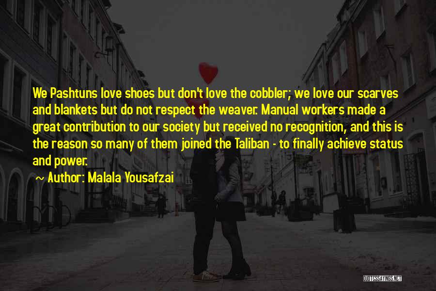 Scarves Love Quotes By Malala Yousafzai