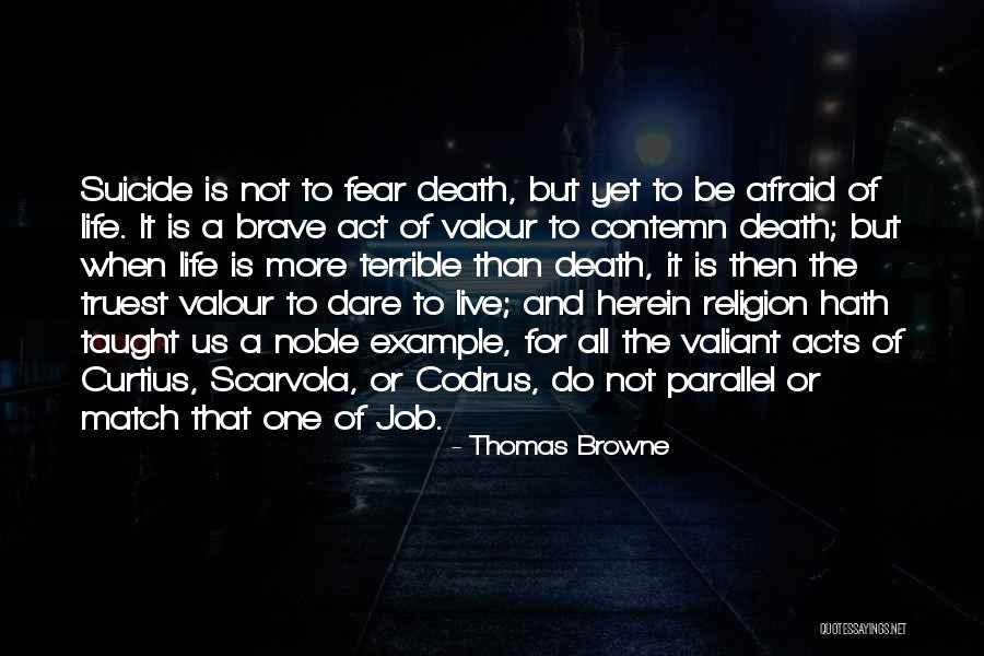 Scarvola Quotes By Thomas Browne Scarvola Quotes By Thomas Browne