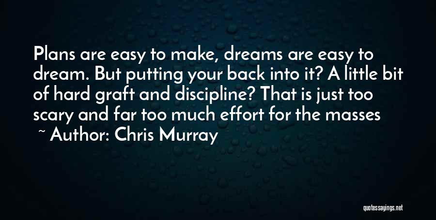 Scary Dreams Quotes By Chris Murray