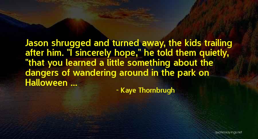 Scary Movie Ghostface Quotes By Kaye Thornbrugh Scary Movie Ghostface Quotes By Kaye Thornbrugh