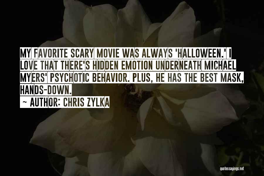 Scary Movie Quotes By Chris Zylka