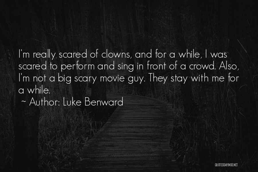 Scary Movie Quotes By Luke Benward
