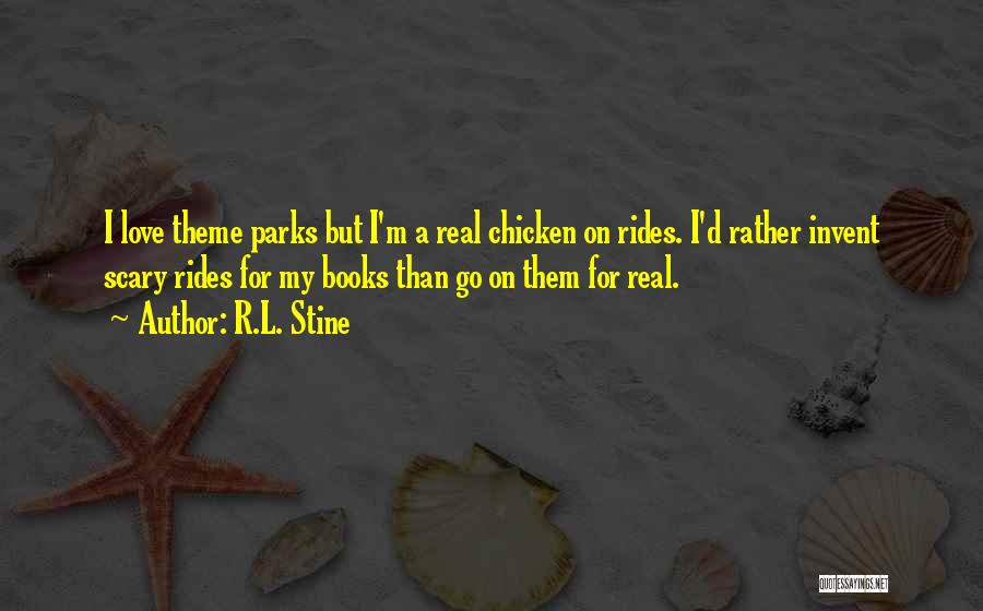 Scary Rides Quotes By R.L. Stine