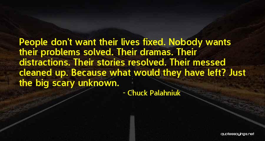Scary Stories Quotes By Chuck Palahniuk Scary Stories Quotes By Chuck Palahniuk
