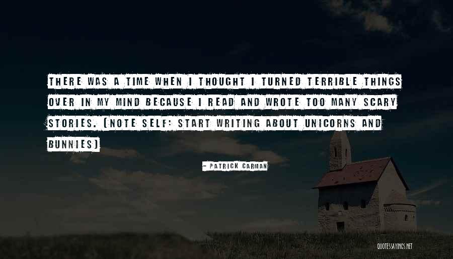 Scary Stories Quotes By Patrick Carman Scary Stories Quotes By Patrick Carman
