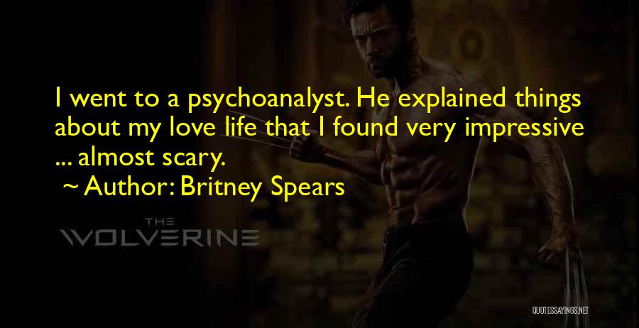 Scary Thing About Love Quotes By Britney Spears