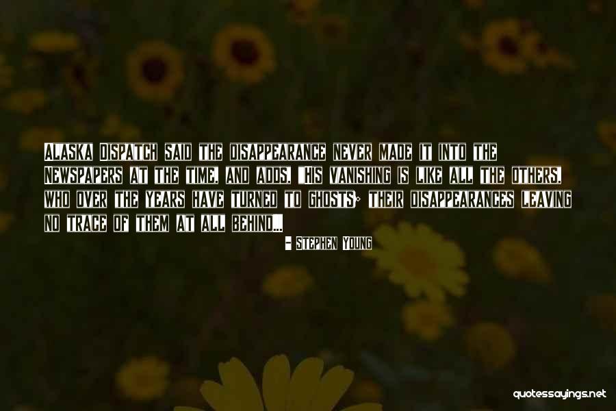 Scary True Stories Quotes By Stephen Young Scary True Stories Quotes By Stephen Young
