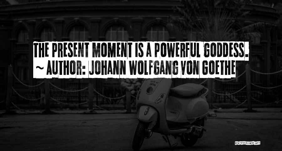 Scary Videos Quotes By Johann Wolfgang Von Goethe