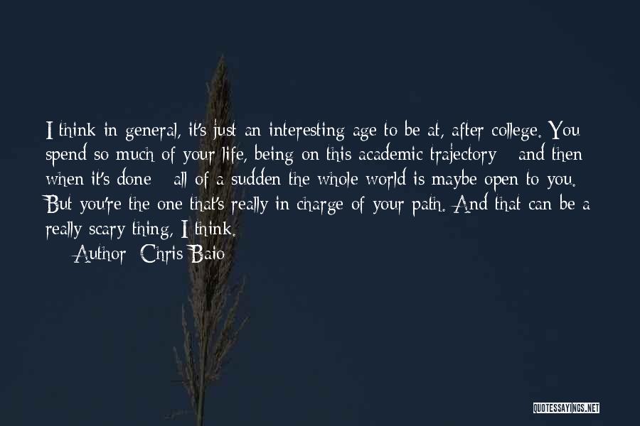 Scary World Quotes By Chris Baio