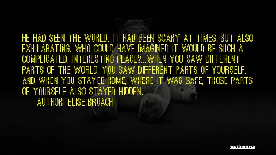 Scary World Quotes By Elise Broach