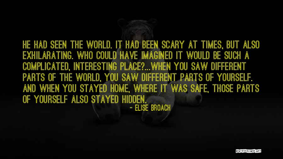 Scary World Quotes By Elise Broach Scary World Quotes By Elise Broach