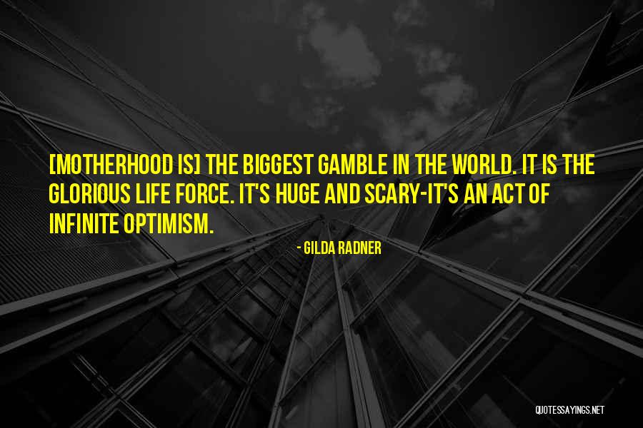 Scary World Quotes By Gilda Radner