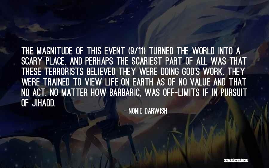 Scary World Quotes By Nonie Darwish Scary World Quotes By Nonie Darwish
