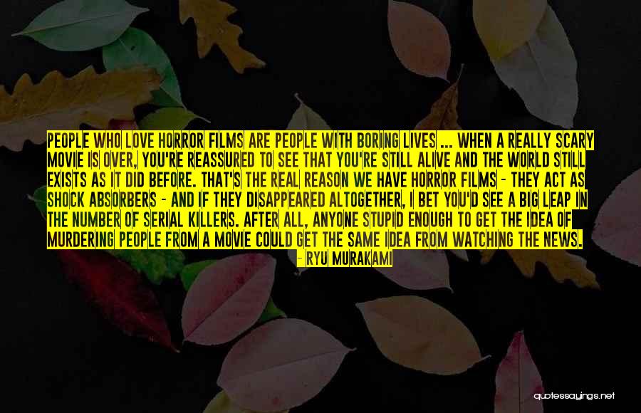 Scary World Quotes By Ryu Murakami