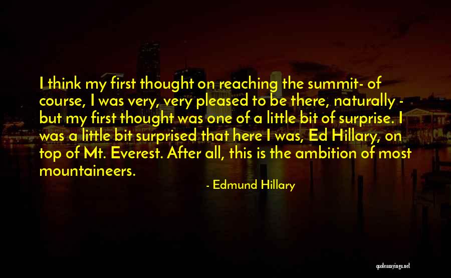 Scataglini Ministries Quotes By Edmund Hillary Scataglini Ministries Quotes By Edmund Hillary